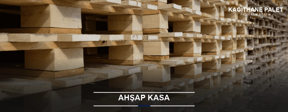 Kağıthane Taşıma İçin Ahşap Kasa