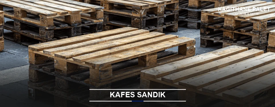 Kağıthane Ahşap Kafes Sandık
