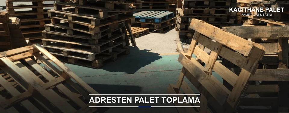 Kağıthane Toplu Palet Alımı